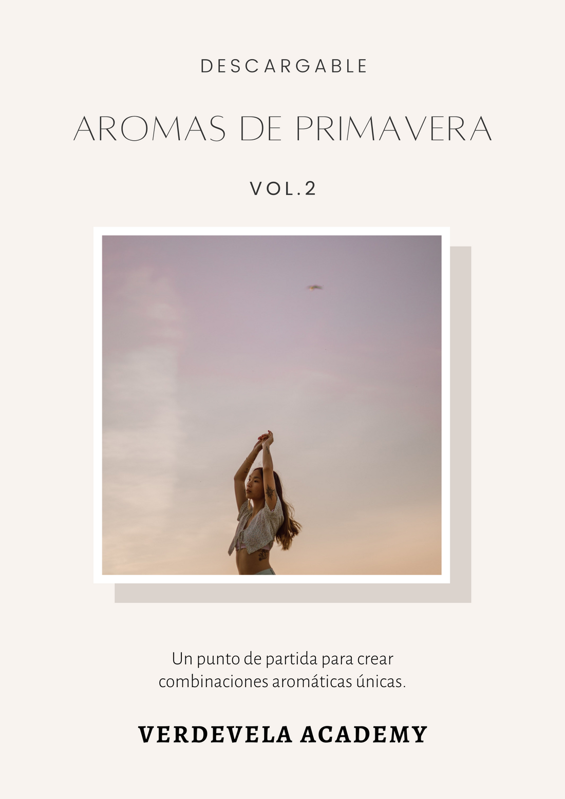 Combinaciones aromáticas - Primavera | VOL.2